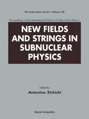 cover image of New Fields and Strings In Subnuclear Physics, Proceedings of the International School of Subnuclear Physics